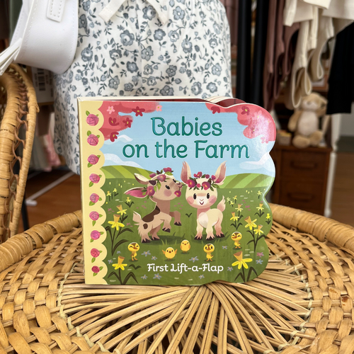 Babies On The Farm: Lift-A-Flap Board Book