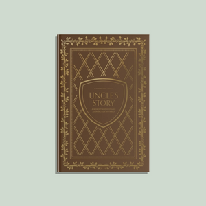 Uncle's Story - Memory and Keepsake Journal For My Family
