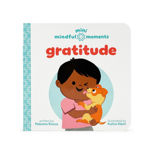 Gratitude - Mini Mindful Moments Board Book