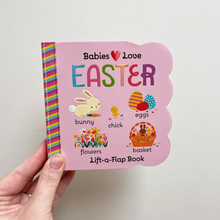 Load image into Gallery viewer, Babies Love Easter - Lift A Flap Board Book