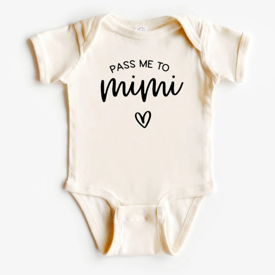Pass Me To Mimi - Baby Bodysuit