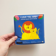 Load image into Gallery viewer, I Love You, Baby - Color Magic Bath Book