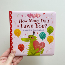 Load image into Gallery viewer, How Many Do I Love You? A Valentine Counting Board Book