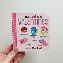 Load image into Gallery viewer, Babies Love Valentines - Lift A Flap Board Book