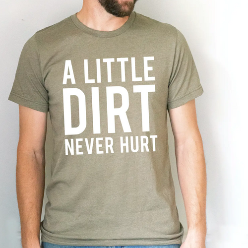 Short Sleeve Shirt - A Little Dirt - Adult Size