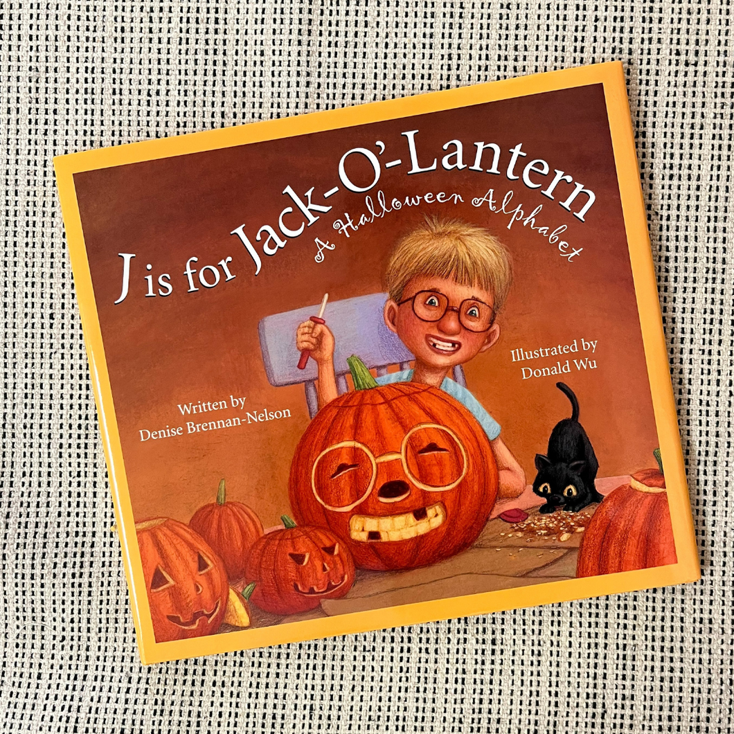 J is for Jack-O'-Lantern: A Halloween Alphabet - Book